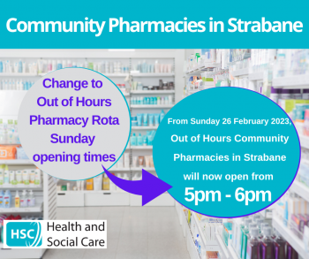 Community Pharmacies in Strabane – Change to Out of Hours Sunday