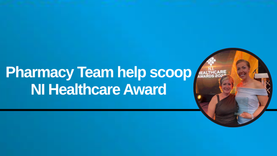 Pharmacy Team help scoop NI Healthcare Award - DOH/HSCNI Strategic ...